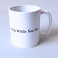 FitMe Logo Mug - Drip While You Sip 11oz Ceramic Mug