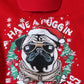 'Pugg'in Good Christmas Sweater - FitMe Clothing